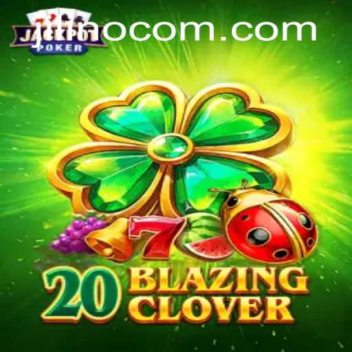 Unveiling the Phenomenon of 20BlazingClover: A Dive into Gameplay, Strategy, and Unique Features