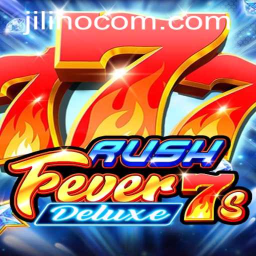 Explore the Thrilling World of RushFever7sDeluxe and the Enigmatic Jilino